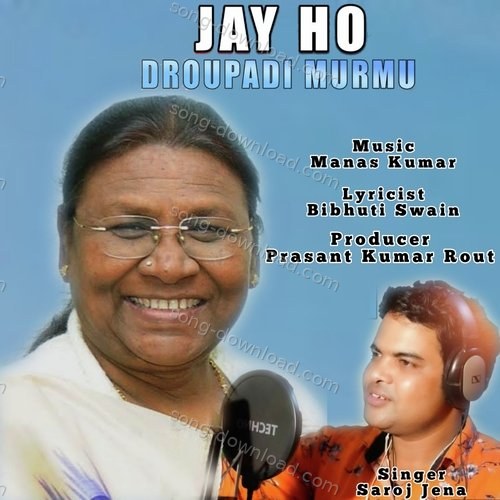 Jai Ho Droupadi Murmu Kumar Bapi MP3 Download